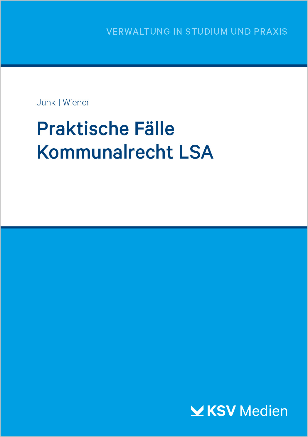 Praktische Fälle Kommunalrecht LSA