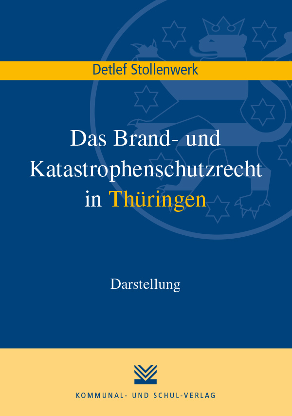 EBOOK (PDF) - Das Brand- und Katastrophenschutzrecht in Thüringen